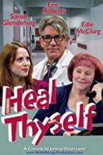 Watch Heal Thyself Megashare8