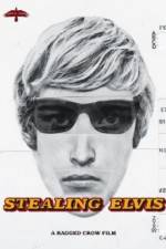 Watch Stealing Elvis Megashare8