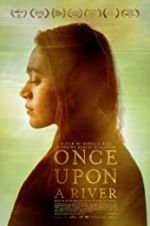 Watch Once Upon a River Megashare8