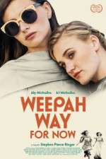 Watch Weepah Way for Now Megashare8