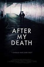 Watch After My Death Megashare8