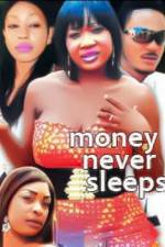 Watch Money Never Sleeps Megashare8