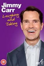 Watch Jimmy Carr: Laughing and Joking Megashare8