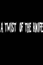Watch A Twist of the Knife Megashare8