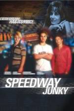 Watch Speedway Junky Megashare8