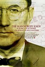 Watch The Man Nobody Knew: In Search of My Father, CIA Spymaster William Colby Megashare8