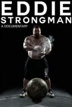 Watch Eddie - Strongman Megashare8