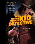 Watch The World Famous Kid Detective Megashare8