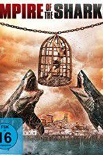 Watch Empire of the Sharks Megashare8