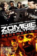 Watch Zombie Apocalypse Redemption Megashare8