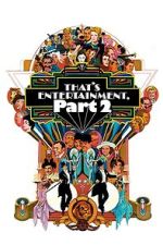 Watch That's Entertainment, Part II Megashare8