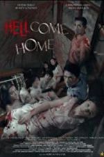 Watch Hellcome Home Megashare8