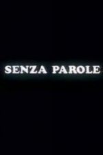 Watch Senza parole Megashare8