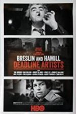 Watch Breslin and Hamill: Deadline Artists Megashare8