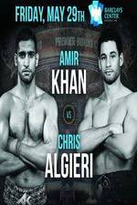 Watch Premier Boxing Champions Amir Khan Vs Chris Algieri Megashare8