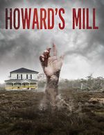 Watch Howard\'s Mill Megashare8