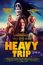 Watch Heavy Trip Megashare8