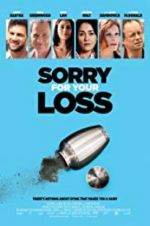 Watch Sorry for Your Loss Megashare8