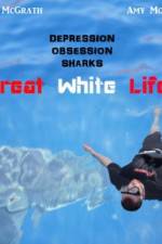 Watch Great White Life Megashare8