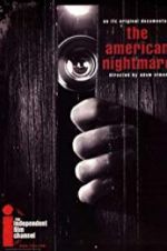 Watch The American Nightmare Megashare8