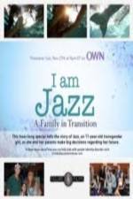 Watch I Am Jazz: A Family in Transition Megashare8