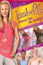 Watch Isabelle Dances Into the Spotlight Megashare8