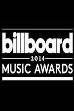 Watch 2014 Billboard Music Awards Megashare8