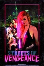 Watch Streets of Vengeance Megashare8