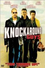 Watch Knockaround Guys Megashare8