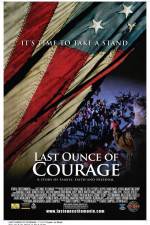 Watch Last Ounce of Courage Megashare8