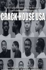 Watch Crack House USA Megashare8