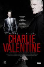 Watch Charlie Valentine Megashare8