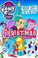 Watch My Little Pony: Best Gift Ever Megashare8