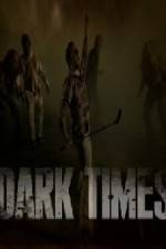 Watch Dark Times Megashare8