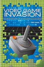 Watch Video Game Invasion The History of a Global Obsession Megashare8