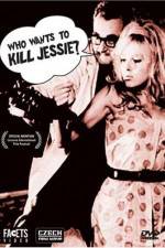 Watch Who Wants to Kill Jessie Megashare8
