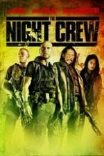 Watch The Night Crew Megashare8