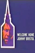 Watch Welcome Home, Johnny Bristol Megashare8