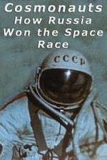 Watch Cosmonauts: How Russia Won the Space Race Megashare8