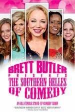 Watch Brett Butler Presents the Southern Belles of Comedy Megashare8