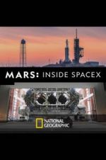 Watch MARS: Inside SpaceX Megashare8