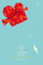 Watch A Story of Children and Film Megashare8
