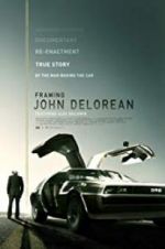 Watch Framing John DeLorean Megashare8