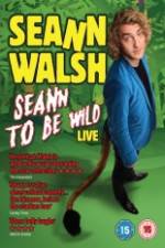 Watch Seann Walsh: Seann to Be Wild Megashare8