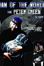 Watch Peter Green: \'Man of the World\' Megashare8