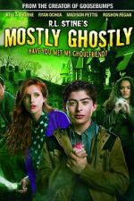 Watch Mostly Ghostly: Have You Met My Ghoulfriend? Megashare8