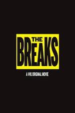 Watch The Breaks Megashare8