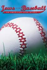 Watch Jews and Baseball An American Love Story Megashare8