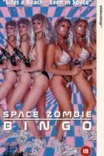 Watch Space Zombie Bingo Megashare8