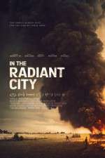 Watch In the Radiant City Megashare8